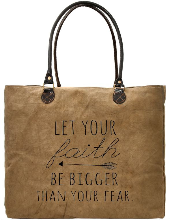 Recycled Military Tent Market Tote "Faith Bigger Than Fear"